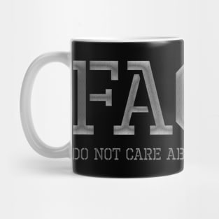 Facts Do Not Care About Your Feelings Mug